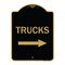 Signmission Trucks Sign Trucks W/ Right Arrow, Black & Gold Aluminum Sign, 18" x 24", BG-1824-22780 A-DES-BG-1824-22780 - alternate 1